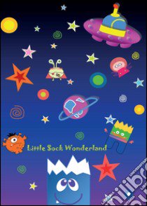 Little Sock Wonderland libro di Spalierno Teresa