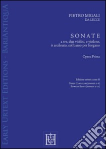 Pietro Migali, sonate a 3 op. I libro di Cantalupi Diego