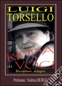 Ridda di voci libro di Torsello Luigi