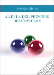 Al di là del principio dell'Evideon libro di Divino Federico