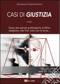 Casi di giustizia libro di Salvatore Giammarino