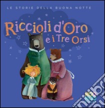 Riccioli d'oro e i tre orsi libro