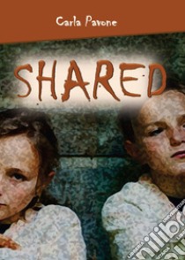 Shared libro di Pavone Carla