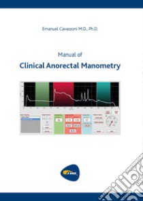 Manual of clinical anal manometry libro di Cavazzoni Emanuel