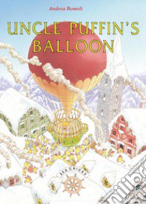 Uncle Puffin's Balloon libro di Romoli Andrea