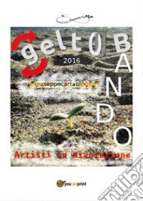 GeltOUbando 2016 libro di Autori in Rivoluzione