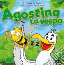 Agostina la vespa libro di Calvi Rossella