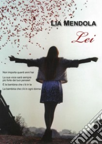Lei libro di Mendola Lia