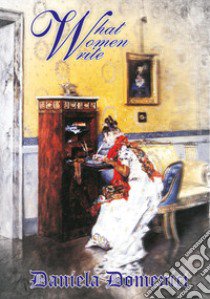 What women write libro di Domenici Daniela