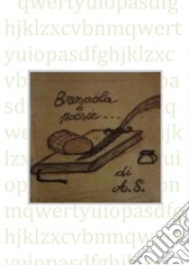 Bresaola e poesie libro di Sozzi Andrea