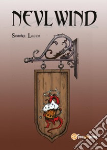 Nevlwind libro di Lecca Simone