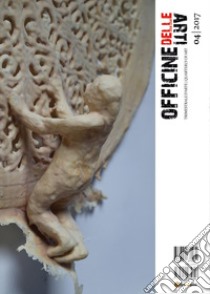 Officine delle arti (2017). Vol. 4 libro di Centro Studi Erato