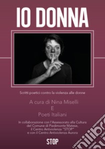 Io donna libro di Miselli N. (cur.)