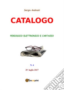 Catalogo. Vol. 4 libro di Andreoli Sergio