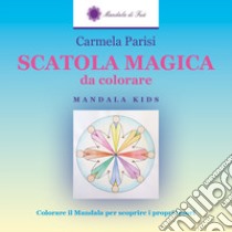 Scatola magica da colorare. Ediz. illustrata libro di Parisi Carmela