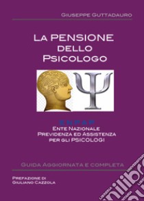 La pensione dello psicologo libro di Guttadauro Giuseppe