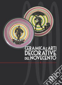 Ceramica e arti decorative del Novecento. Vol. 8 libro di Levi G. (cur.)