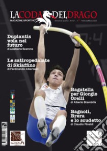 La coda del drago. Magazine di letteratura sportiva. Vol. 1 libro di Scemma A. (cur.)