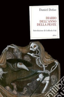 Diario dell'anno della peste libro di Defoe Daniel