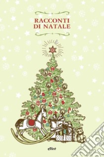 Racconti di Natale libro