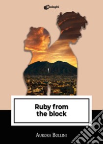 Ruby from the block libro di Bollini Aurora