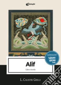 Alif. L'altro ricordo libro di Calistri Grilli L.