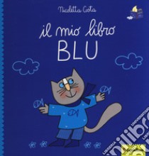 Il mio libro blu. Ediz. a colori libro di Costa Nicoletta