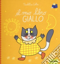 Il mio libro giallo. Ediz. a colori libro di Costa Nicoletta