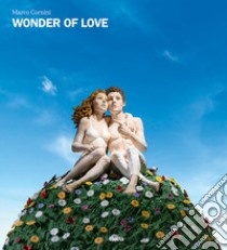 Marco Cornini. Wonder of love. Ediz. italiana e inglese libro di Crespi A. (cur.)