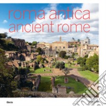 Roma antica-Ancient Rome. Ediz. bilingue libro di Giustozzi N. (cur.)