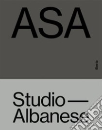 ASA Studio Albanese. Ediz. inglese libro