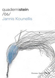 Quaderni Stein /06/ Jannis Kounellis. La stanza vede. Disegni 1973-1990. Ediz. illustrata libro di Schwarz D. (cur.)