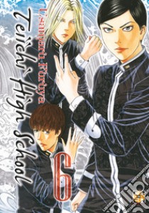 Teiichi high school. Vol. 6 libro di Furuya Usamaru