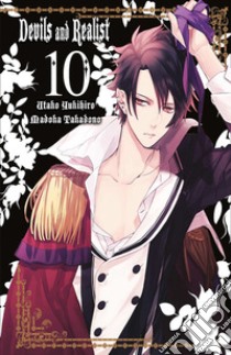 Devils and realist. Vol. 10 libro di Yukihiro Utako; Takadono Madoka