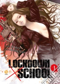 Lockdown x school. Vol. 1 libro di Michio Yazu