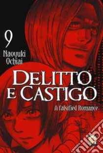 Delitto e castigo. A falsified romance. Vol. 9 libro di Ochiai Naoyuki