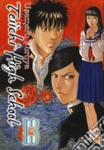 Teiichi high school. Vol. 13 libro di Furuya Usamaru