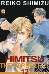 Himitsu. The top secret. Vol. 12 libro di Shimizu Reiko