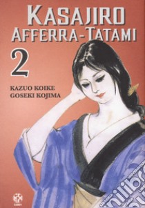 Kasajiro afferra-tatami. Vol. 2 libro di Koike Kazuo; Kojima Goseki