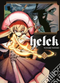 Helk. Vol. 1 libro di Nanao Nanaki
