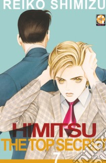 Himitsu. The top secret. Vol. 7 libro di Shimizu Reiko