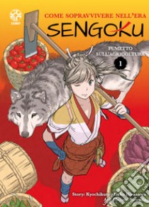 Come sopravvivere nell'era Sengoku. Vol. 1 libro di Kyochikuto; Hirasawa Geko