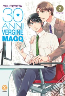 30 anni, vergine, mago. Vol. 2 libro di Toyota Yuu