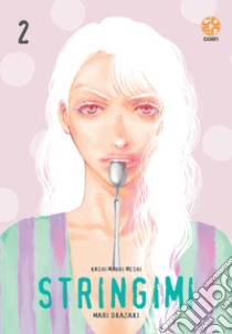 Stringimi. Vol. 2 libro di Okazaki Mari