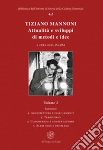 Tiziano Mannoni. Attualità e sviluppi di metodi e idee. Vol. 2 libro di Iscum (cur.)