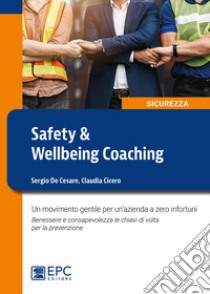 Safety & wellveing coaching libro di De Cesare; Cicero