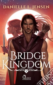 The bridge kingdom libro di Jensen Danielle L.