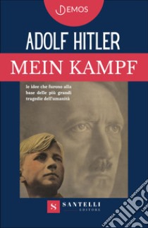 Mein Kampf libro di Hitler Adolf