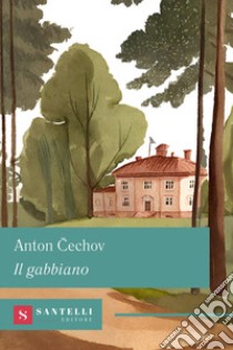 Il gabbiano libro di Cechov Anton