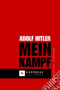 Mein Kampf. Ediz. speciale libro di Hitler Adolf